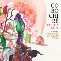 Cecilia Pahl - Corochiré