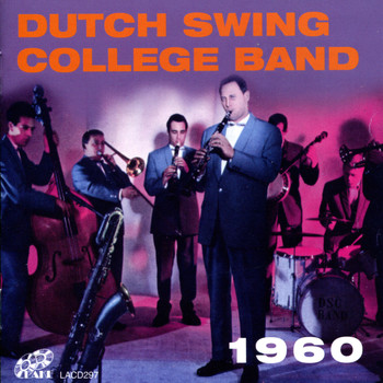 Dutch Swing College Band - Dutch Swing College Band 1960