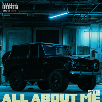 Syd - All About Me (Explicit)
