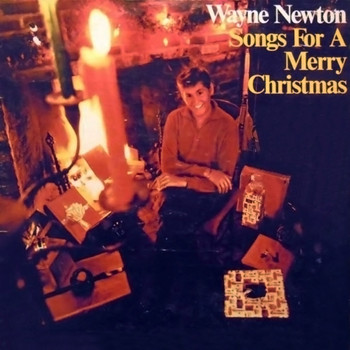 Wayne Newton - Songs for a Merry Christmas