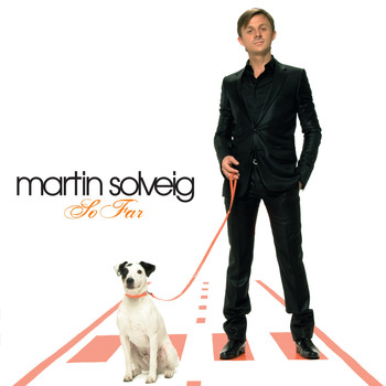Martin Solveig - So Far
