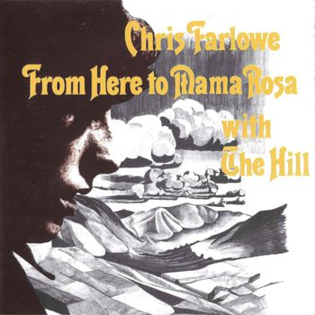 Chris Farlowe - From Here To Mama Rosa