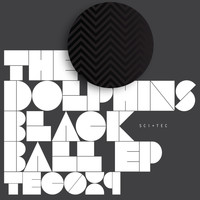 The Dolphins - Black Ball EP