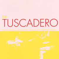 Tuscadero - The Mark Robinson Re-Mixes