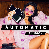Ah Moon - Automatic - EP