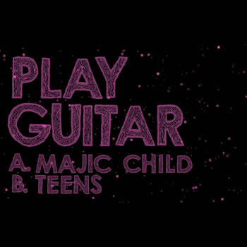 Play Guitar - Majic Child
