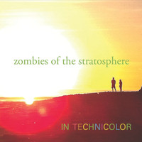 Zombies Of The Stratosphere - In Technicolor
