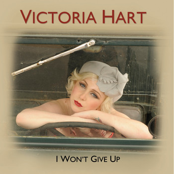 Victoria Hart - I Won't Give Up - Single