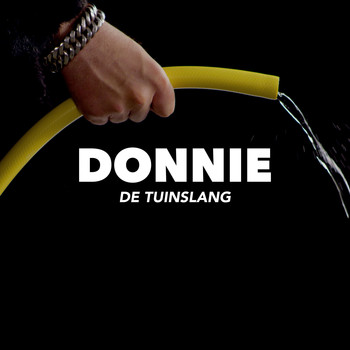 Donnie - De Tuinslang (Explicit)