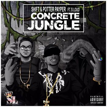 Shift - Concrete Jungle (feat. S Loud)