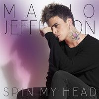 Mario Jefferson - Spin My Head