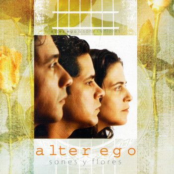 Alter Ego - Sones y Flores (Remasterizado)