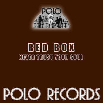 Red Box - Never Trust Your Soul