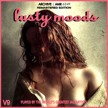 Various Artists - Lusty Moods Volume 9