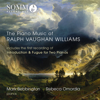 Rebeca Omordia - The Piano Music of Ralph Vaughan Williams