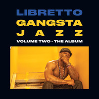 Libretto - Gangsta Jazz 2