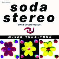 Soda Stereo - Zona de Promesas (Mixes 1984 - 1993)