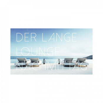 Various Artists - Der Lange Lounge Nachmittag