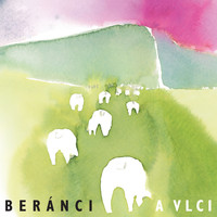 Beránci a vlci - Beránci a vlci