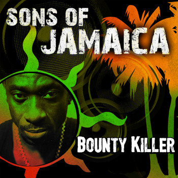 Bounty Killer - Sons of Jamaica