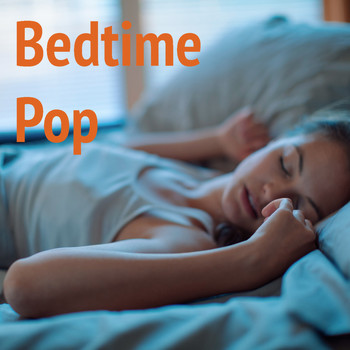 Various Artists - Bedtime Pop