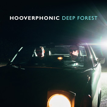 Hooverphonic - Deep Forest