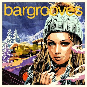 Various Artists - Bargrooves Après Ski 6.0