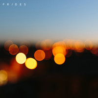 Prides - Away With The Night