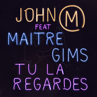 John Mamann - Tu la regardes
