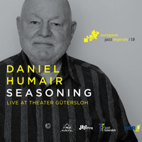 Daniel Humair - Seasoning (Live at Theater Gütersloh) [European Jazz Legends, Vol. 10]