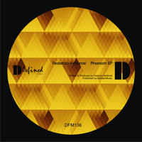 Federico Ambrosi - The Pharaoh EP