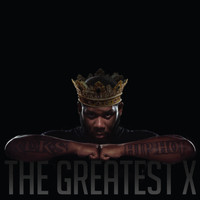 Reks - The Greatest X (Explicit)
