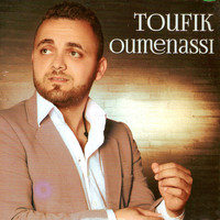 Toufik Oumenassi - Nousad aneyeni