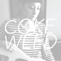 Coke Weed - Mary Weaver (Explicit)