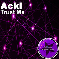 Acki - Trust Me