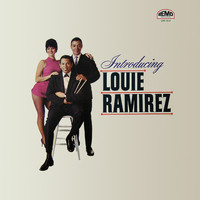 Louie Ramirez - Introducing