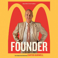 Carter Burwell - The Founder (Original Motion Picture Soundtrack)