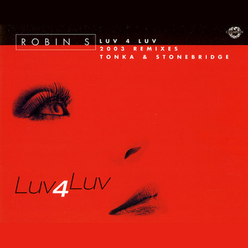 Robin S - Luv 4 Luv