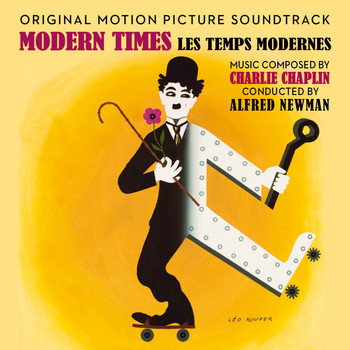 Charlie Chaplin - Modern Times (Original Motion Picture Soundtrack)