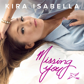 Kira Isabella - Missing You