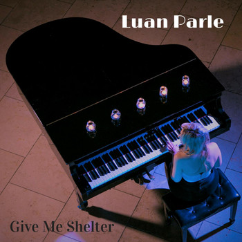 Luan Parle - Give Me Shelter