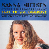 Sanna Nielsen - Time to Say Goodbye