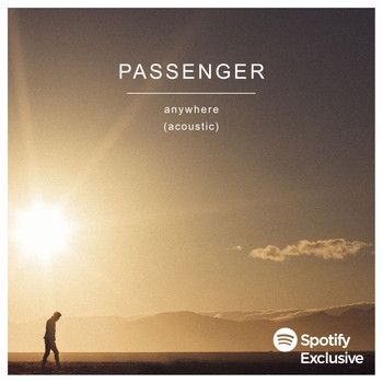 Passenger - Anywhere