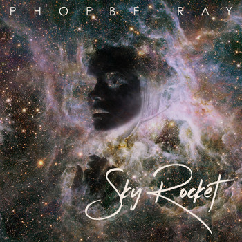 Phoebe Ray - Sky Rocket