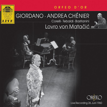 Franco Corelli - Giordano: Andrea Chénier (Live)