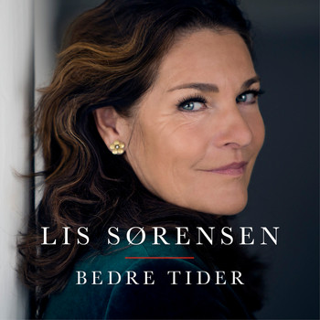 Lis Sørensen - Bedre Tider