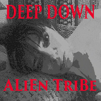 ALiEn TriBe - Deep Down