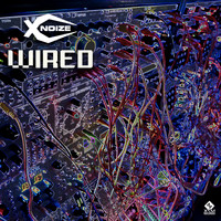 X-Noize - Wired