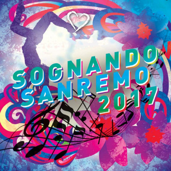 Various Artists - Sognando Sanremo 2017