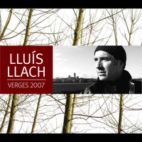 Lluís Llach - Verges 2007